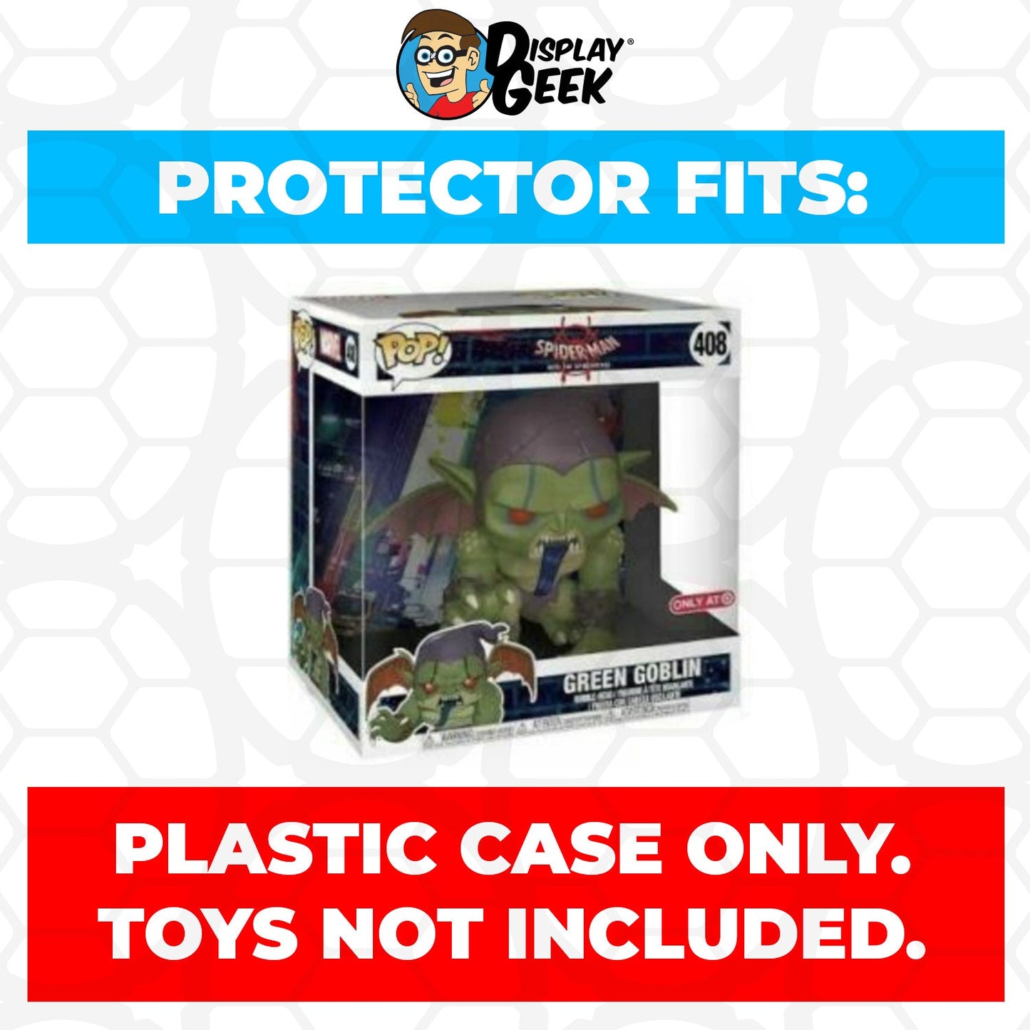 Pop Protector for 10 inch Green Goblin #408 Jumbo Funko Pop