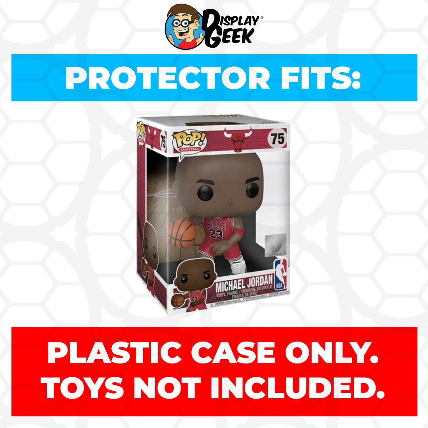 Pop Protector for 10 inch Michael Jordan Red Away Jersey #75 Jumbo Funko Pop