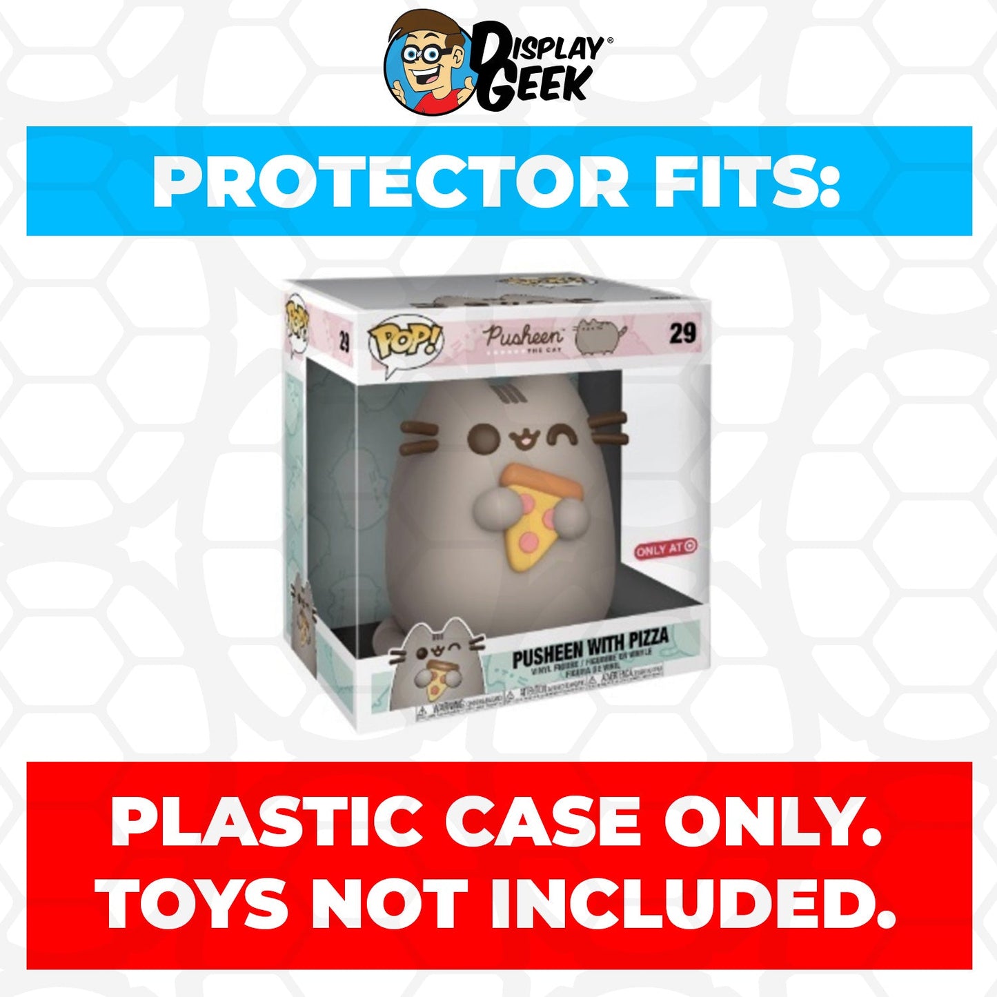 Pop Protector for 10 inch Pusheen with Pizza #29 Jumbo Funko Pop
