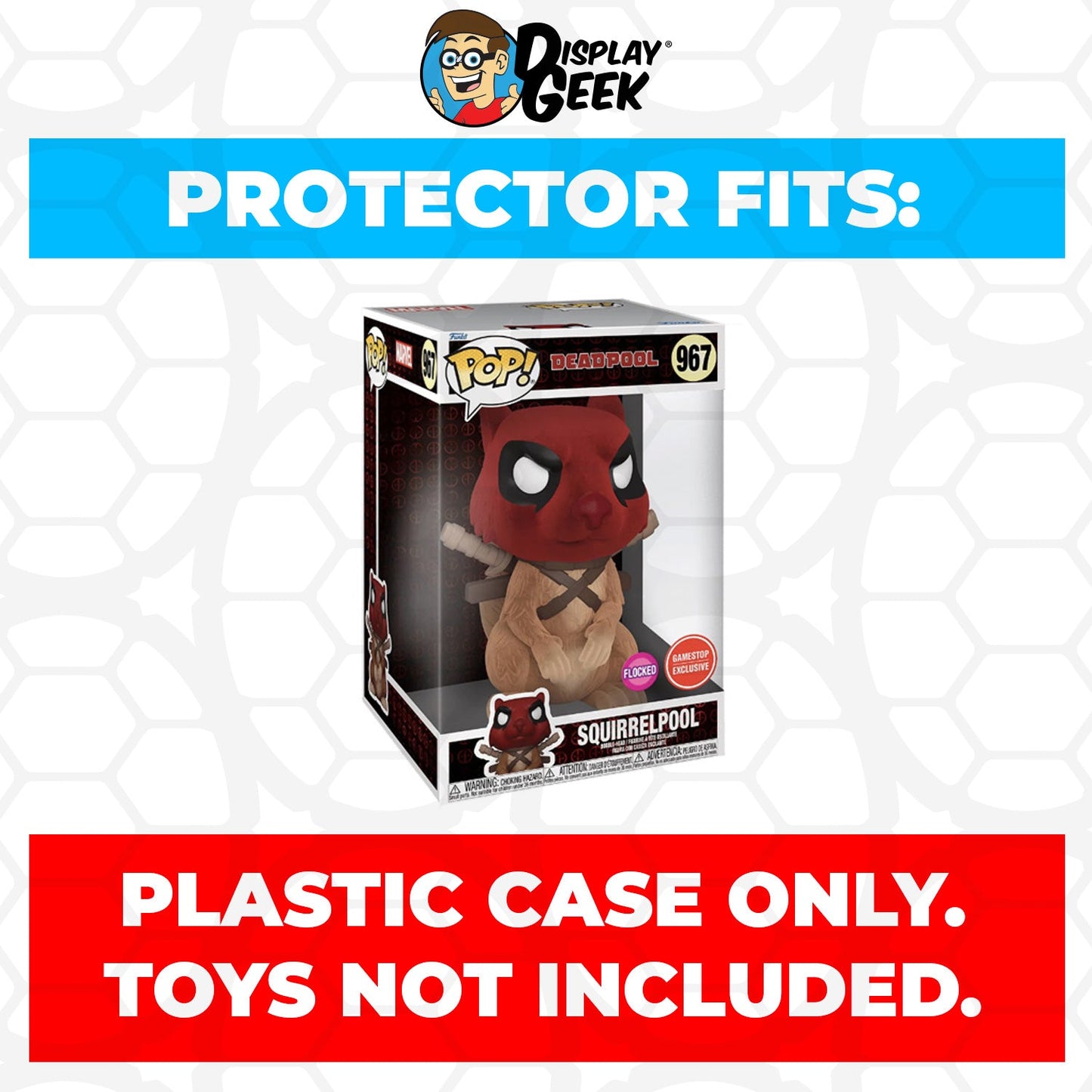 Pop Protector for 10 inch Squirrelpool Flocked #967 Jumbo Funko Pop