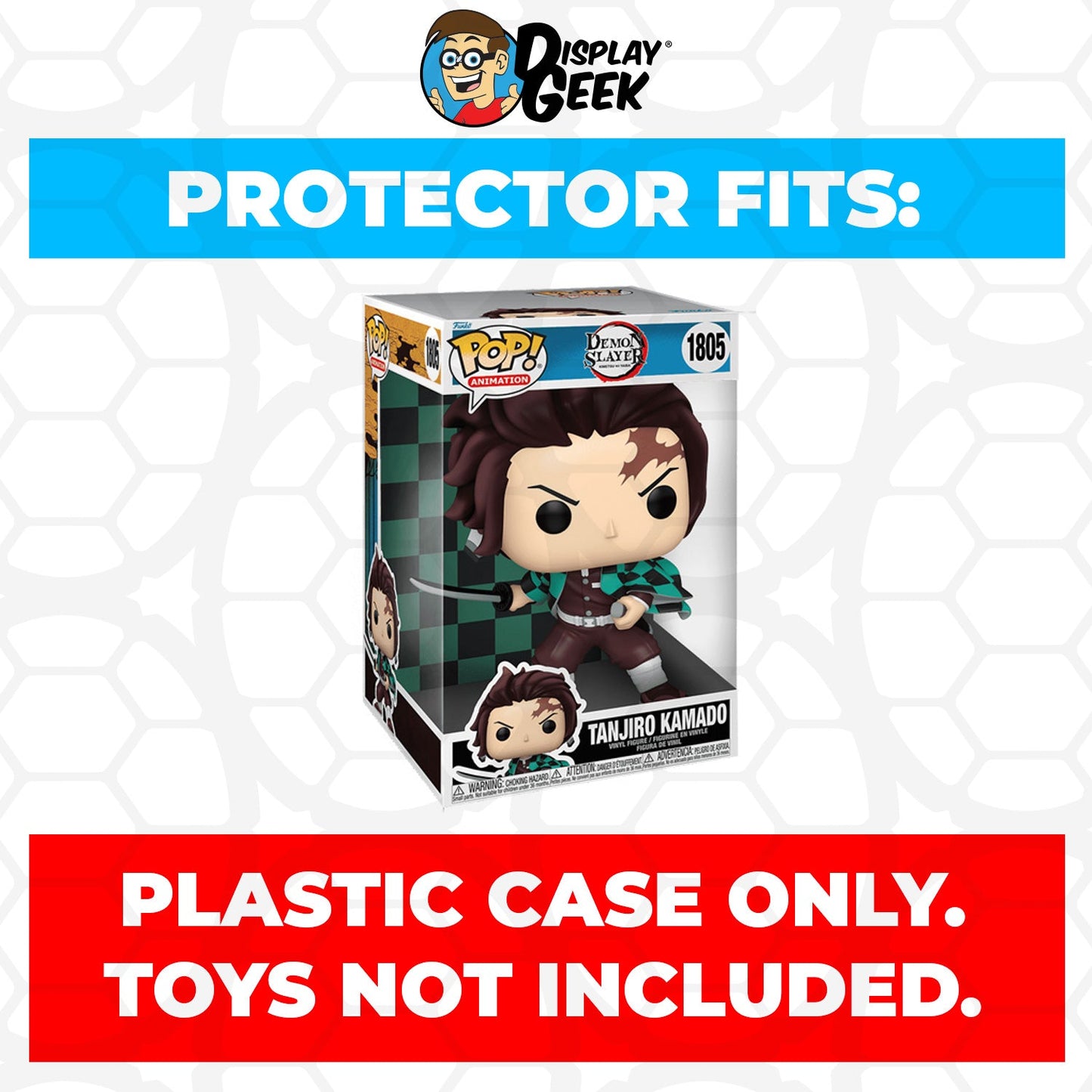 Pop Protector for 10 inch Tanjiro Kamado #1805 Jumbo Size Funko Pop