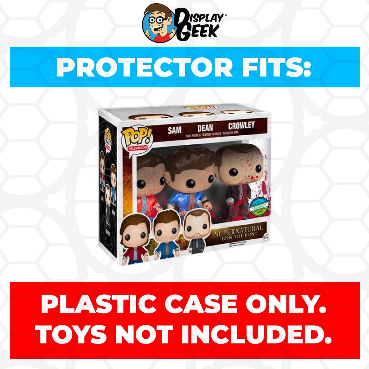 Pop Protector for 3 Pack Supernatural Sam, Dean & Crowley Bloody NYCC Funko Pop