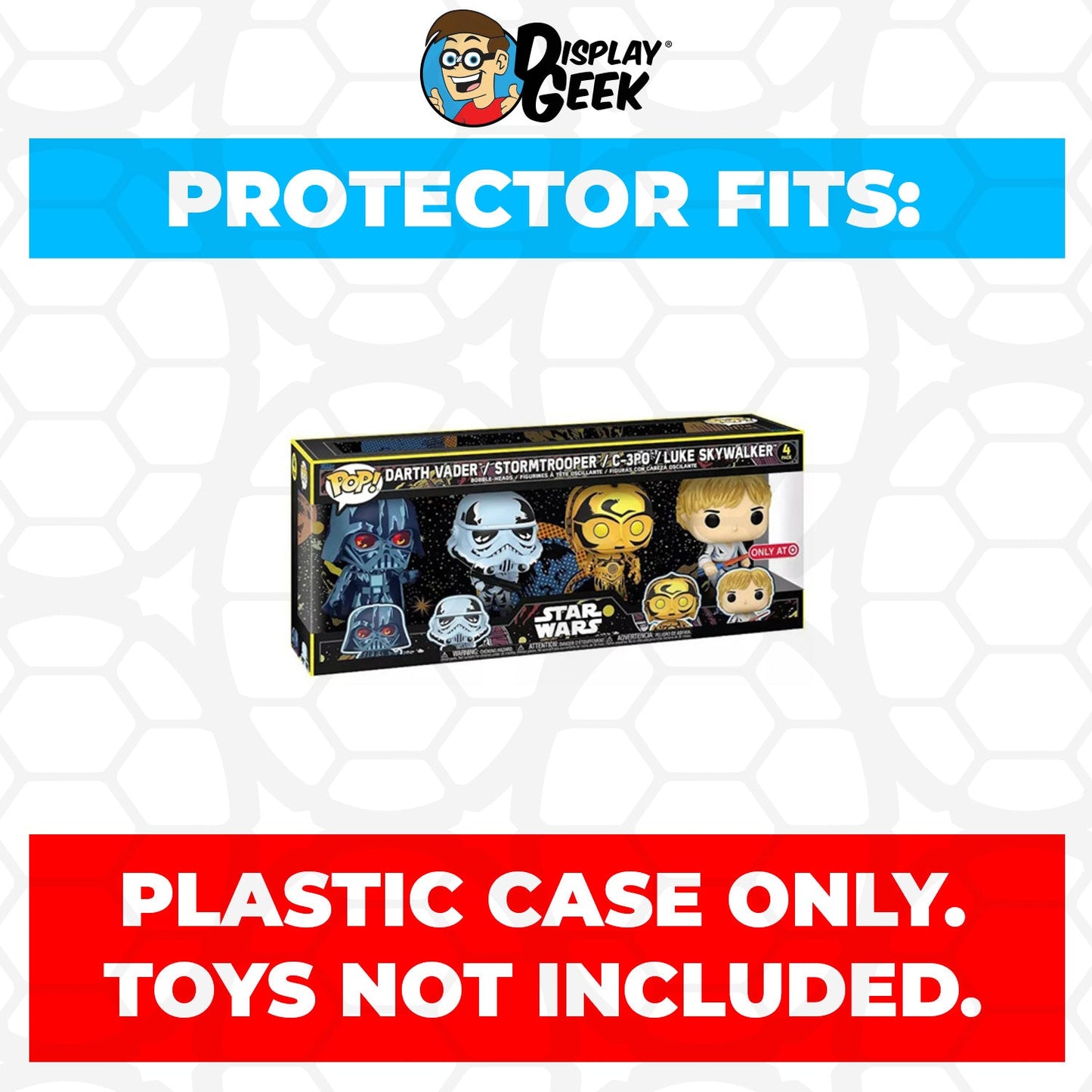 Pop Protector for 4 Pack Darth Vader, Stormtrooper, C-3PO & Luke Funko Pop