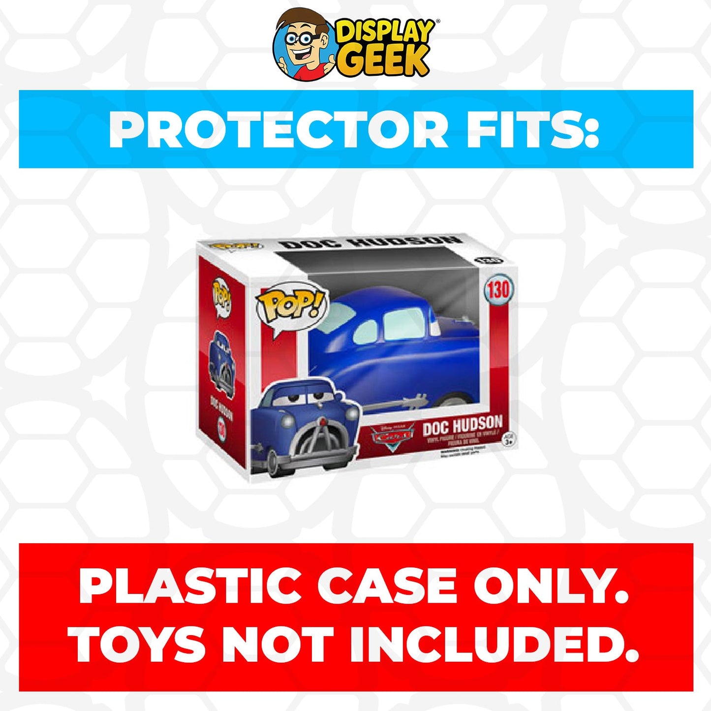 Pop Protector for 4 inch Funko Pop Cars - Doc Hudson Blue #130