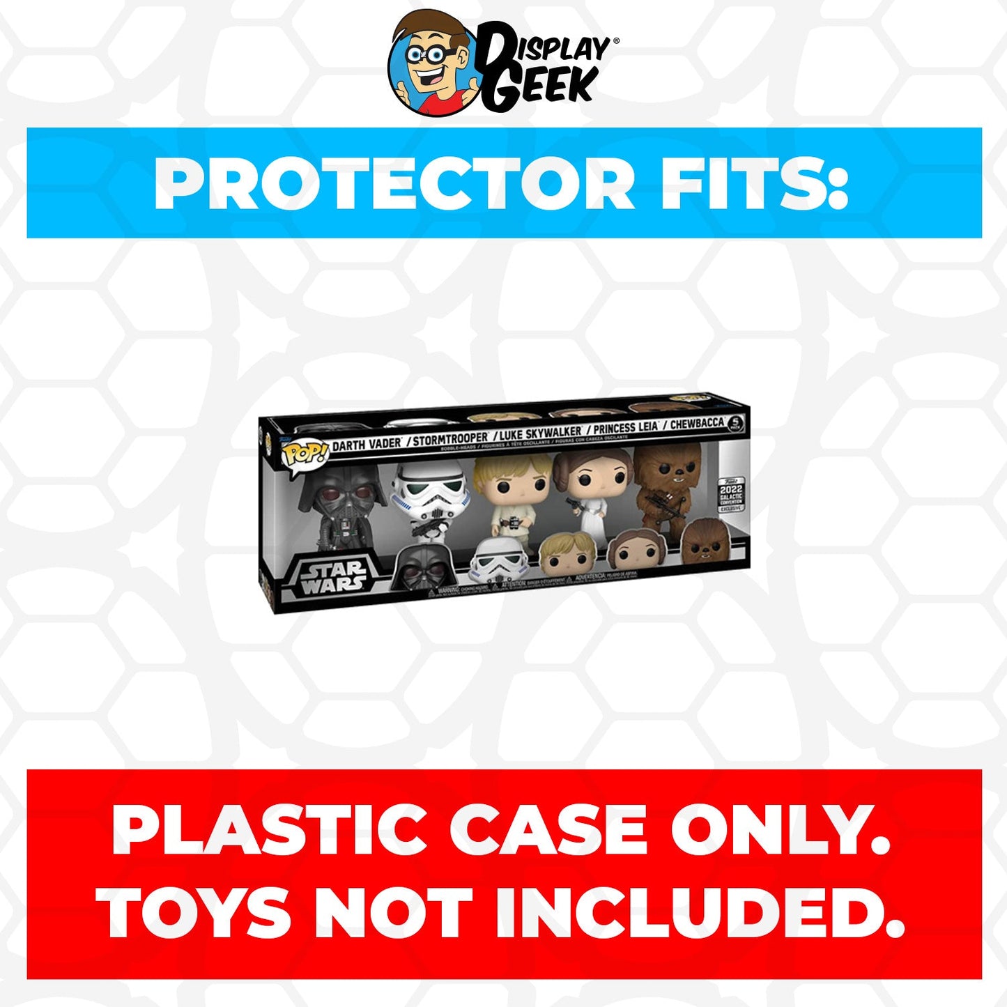 Pop Protector for 5 Pack Vader, Stormtrooper, Luke, Leia & Chewbacca Funko Pop