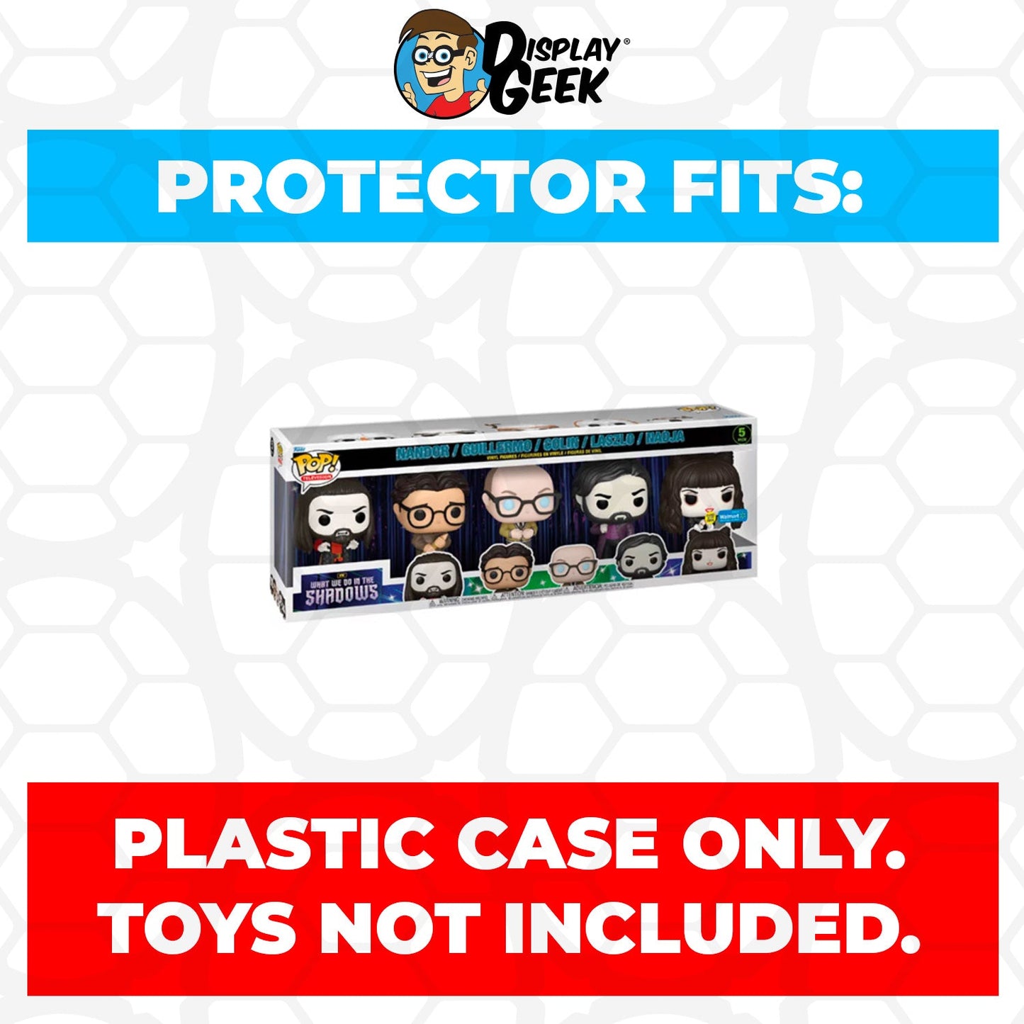 Pop Protector for 5 Pack What We Do in the Shadows Glow Funko Pop