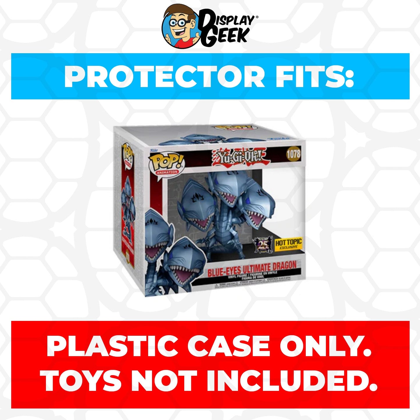 Pop Protector for 6 inch Blue-Eyes Ultimate Dragon #1078 Super Funko Pop