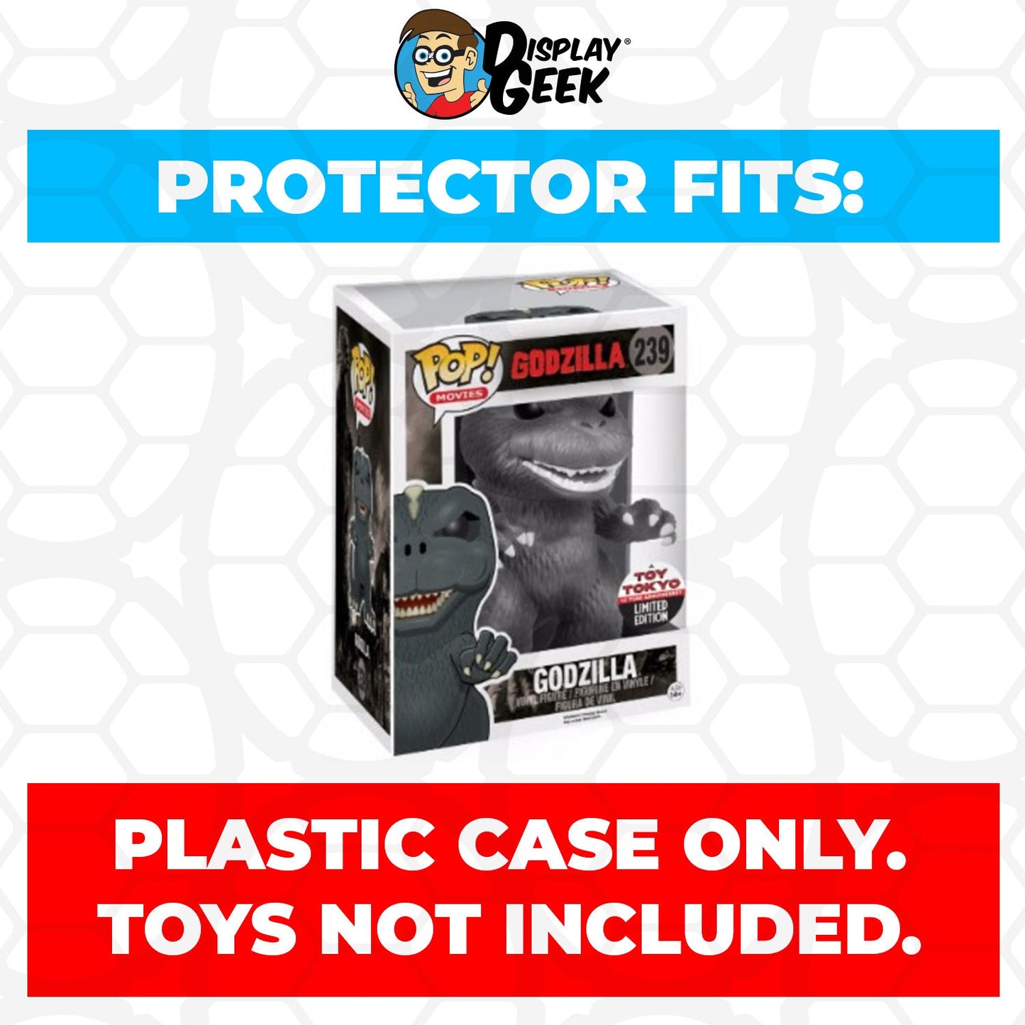 Pop Protector for 6 inch Godzilla Black & White NYCC #239 Super Funko Pop