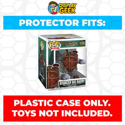 Pop Protector for Funko Pop 6 inch Bouncer Big Daddy #1145 Super Size