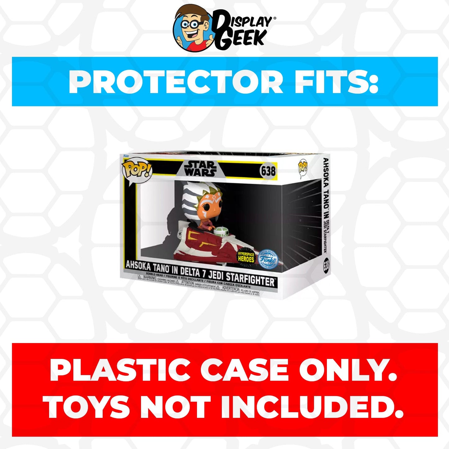 Pop Protector for Ahsoka Tano in Delta 7 Jedi Starfighter #638 Funko Pop Rides