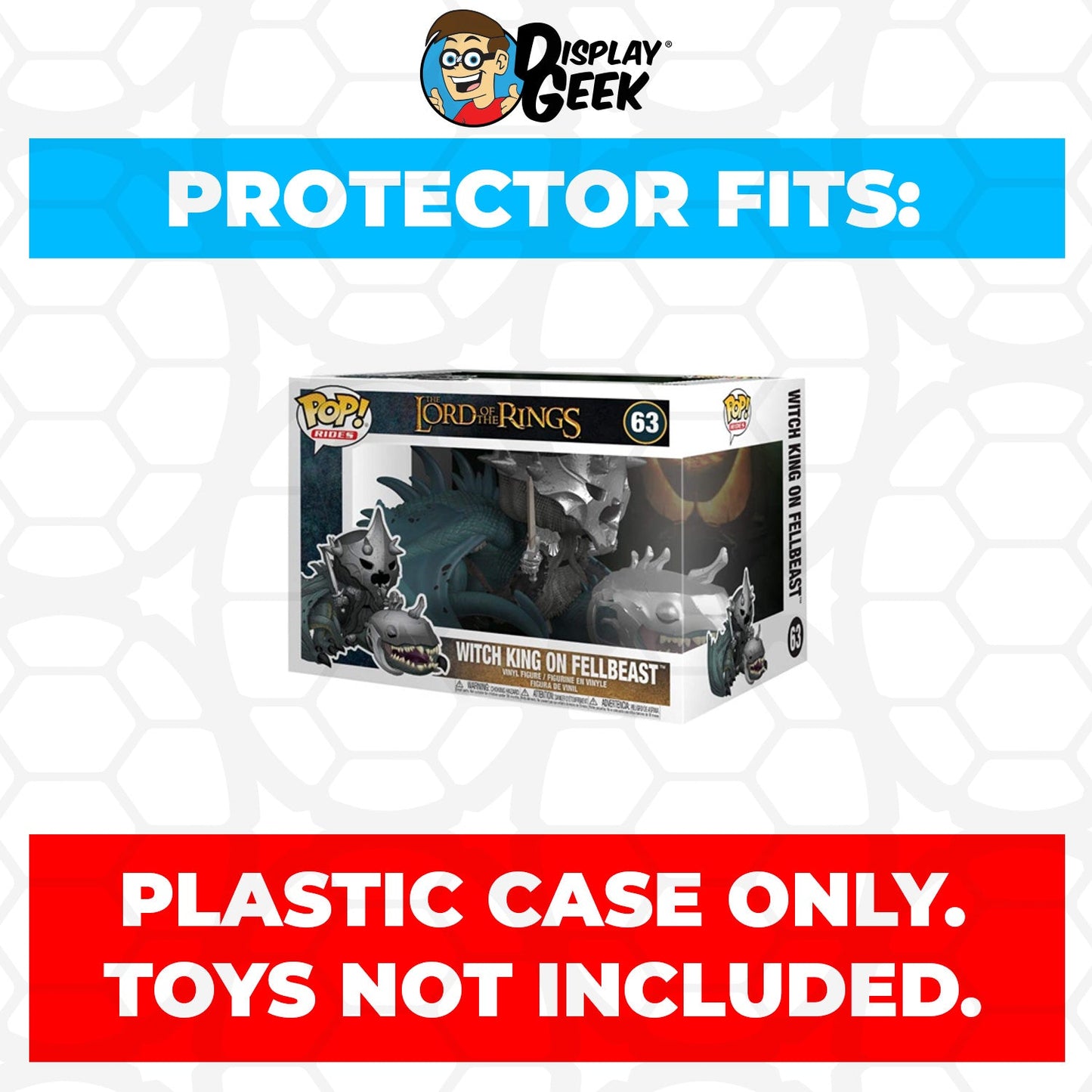 Pop Protector for Witch King on Fellbeast #63 Funko Pop Rides