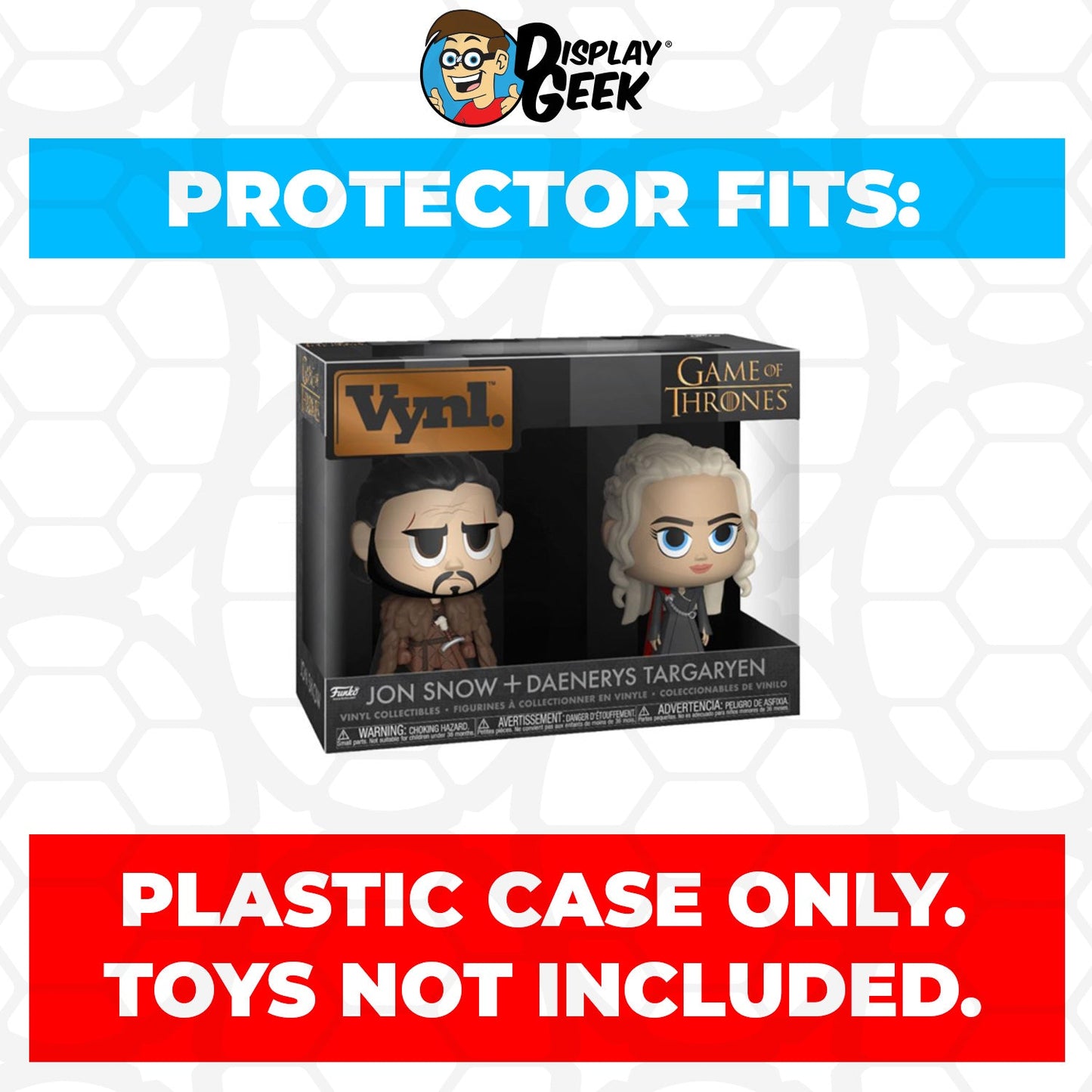 Pop Protector for Vynl 2 Pack Jon Snow & Daenerys Targaryen Funko