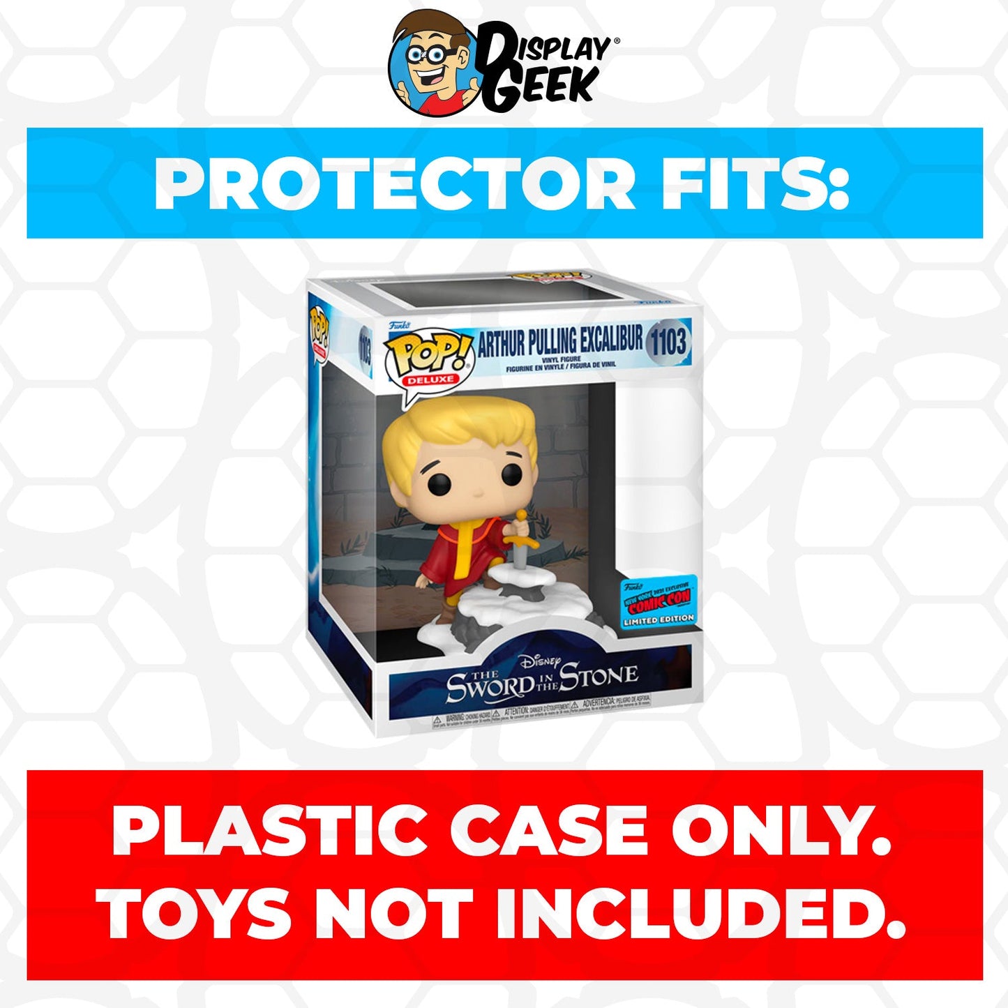 Pop Protector for Funko Pop Deluxe Arthur Pulling Excalibur NYCC #1103