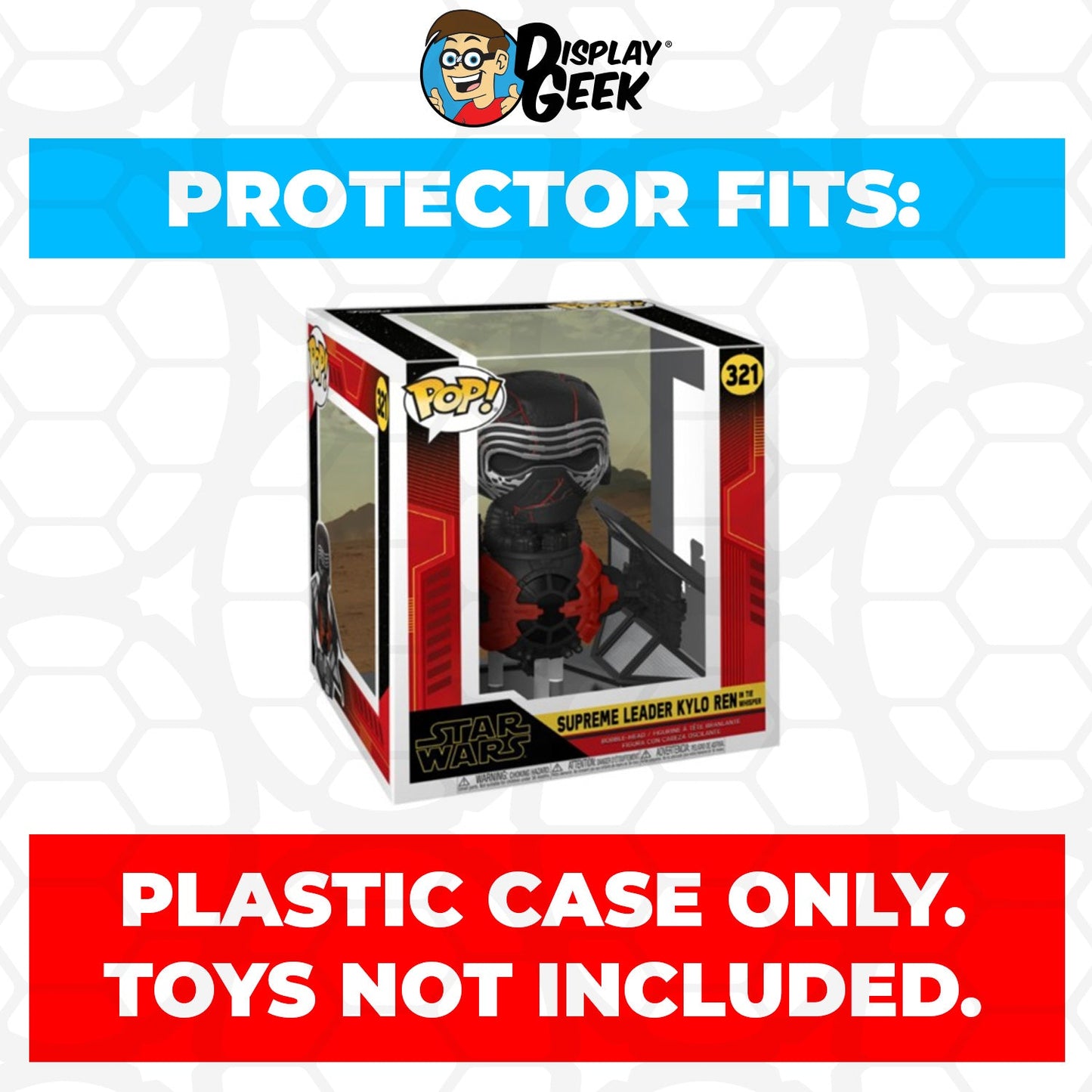Pop Protector for Funko Pop Rides Supreme Leader Kylo Ren in the Whisper #321 Box